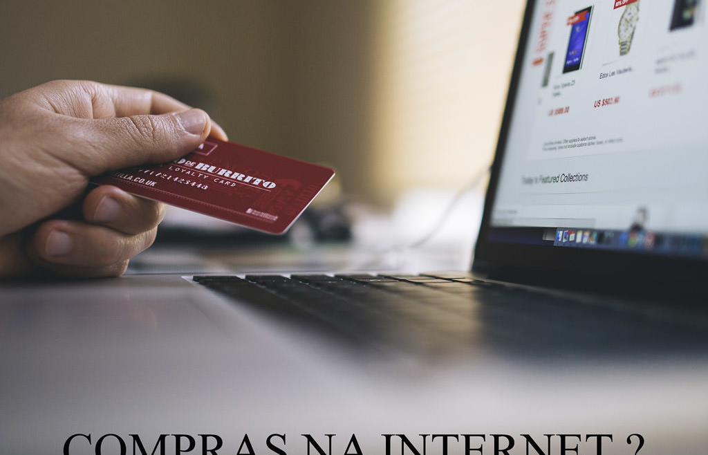 Compras pela Internet ?