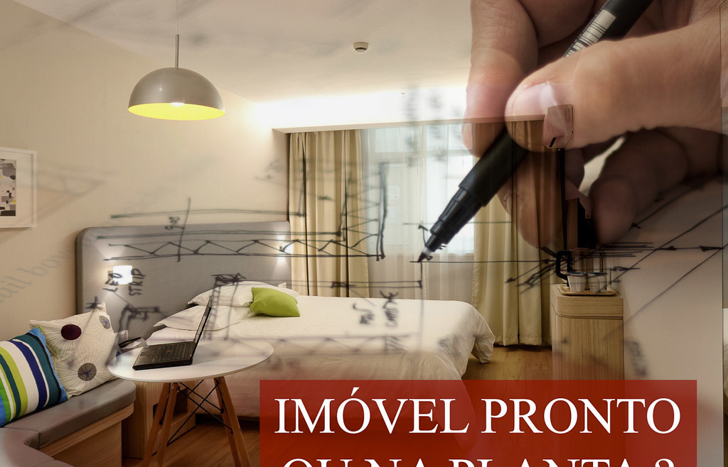 Imóvel pronto ou na planta ?