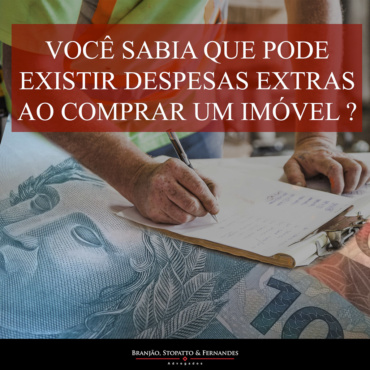Você sabia que pode existir despesas extras na compra de um imóvel ?